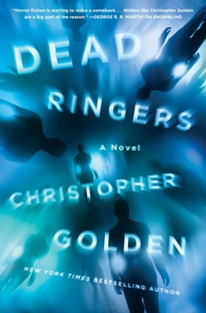Dead Ringers, Christopher Golden - Ebook - 9781466861060