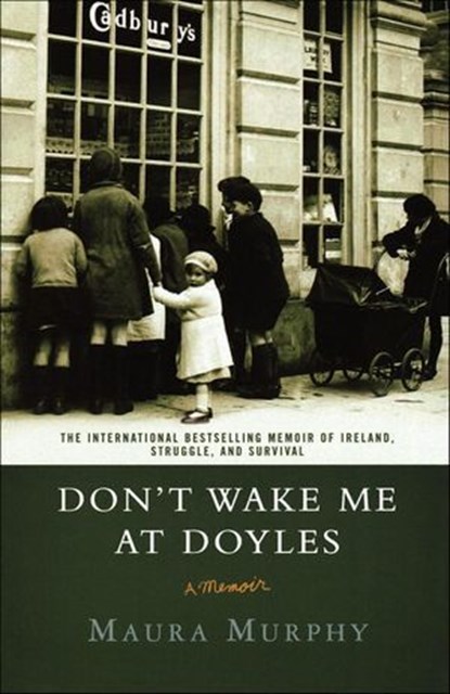 Don't Wake Me at Doyles, Maura Murphy - Ebook - 9781466861541