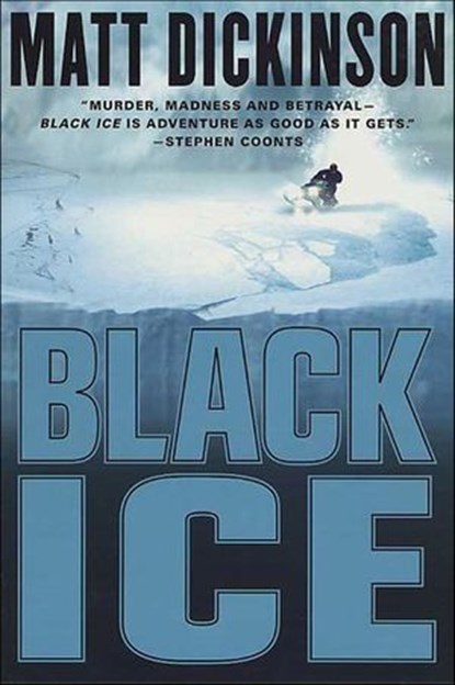 Black Ice, Matt Dickinson - Ebook - 9781466862760