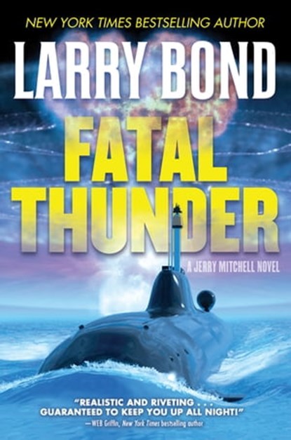 Fatal Thunder, Larry Bond - Ebook - 9781466863040