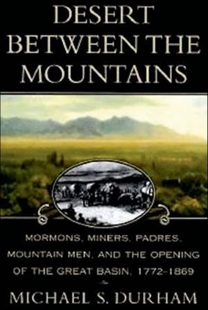 Desert Between the Mountains, Michael S. Durham - Ebook - 9781466863217