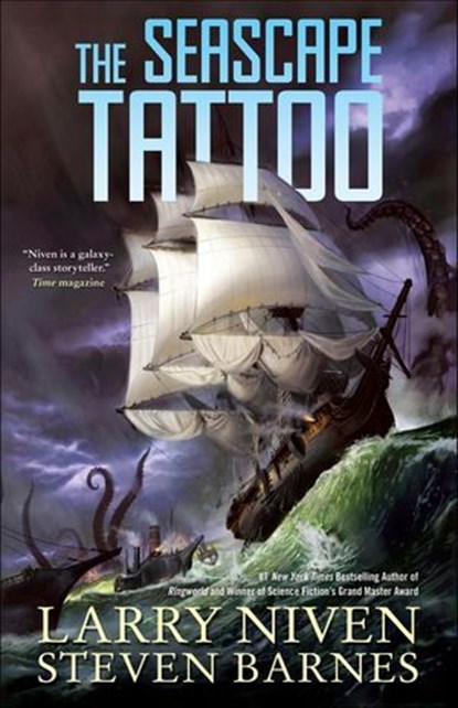 The Seascape Tattoo, Larry Niven ; Steven Barnes - Ebook - 9781466863354