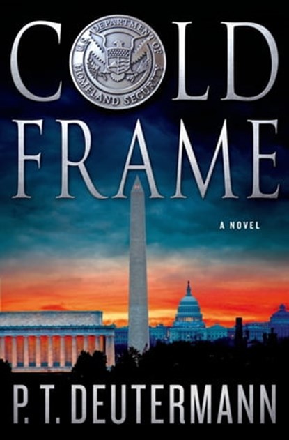 Cold Frame, P. T. Deutermann - Ebook - 9781466863927