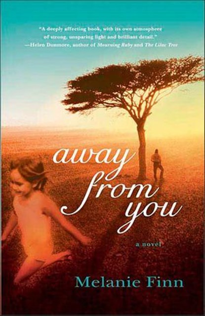 Away from You, Melanie Finn - Ebook - 9781466864375
