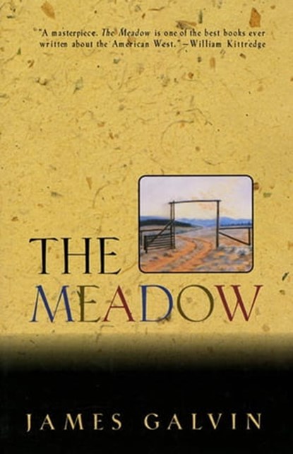 The Meadow, James Galvin - Ebook - 9781466864559