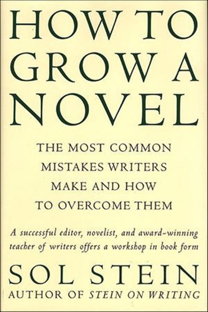 How to Grow a Novel, Sol Stein - Ebook - 9781466865006