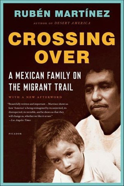 Crossing Over, Rubén Martínez - Ebook - 9781466865235