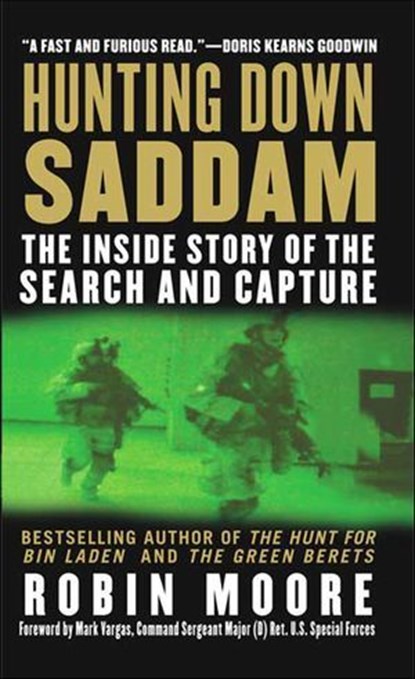 Hunting Down Saddam, Robin Moore - Ebook - 9781466865341