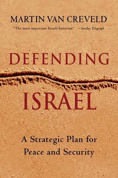 Defending Israel, Martin van Creveld - Ebook - 9781466865754