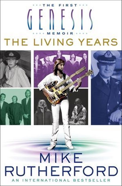 The Living Years, Mike Rutherford - Ebook - 9781466866171