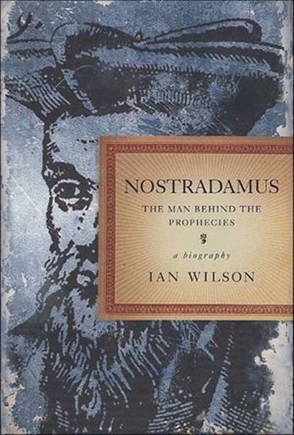 Nostradamus, Ian Wilson - Ebook - 9781466867376