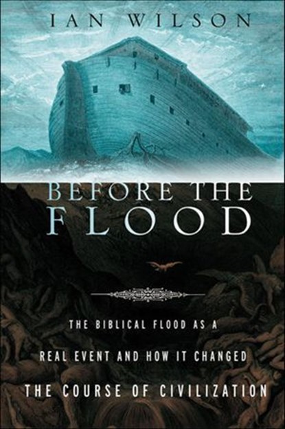 Before the Flood, Ian Wilson - Ebook - 9781466867383
