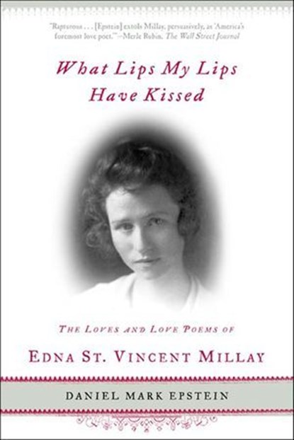 What Lips My Lips Have Kissed, Daniel Mark Epstein - Ebook - 9781466868007