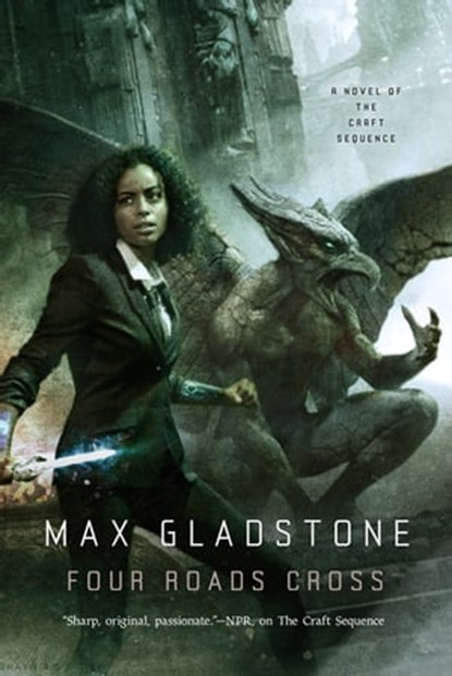 Four Roads Cross, Max Gladstone - Ebook - 9781466868410