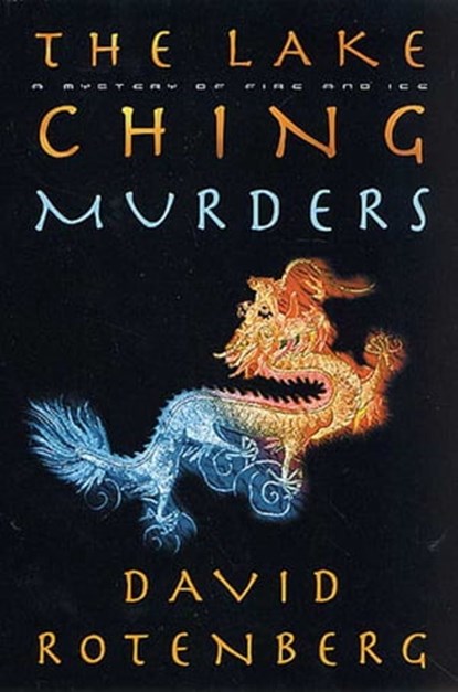 The Lake Ching Murders, David Rotenberg - Ebook - 9781466869783
