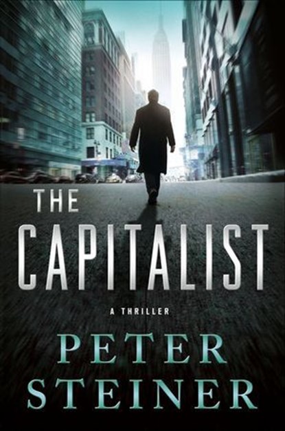 The Capitalist, Peter Steiner - Ebook - 9781466871540