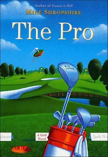 The Pro, Mike Shropshire - Ebook - 9781466872011