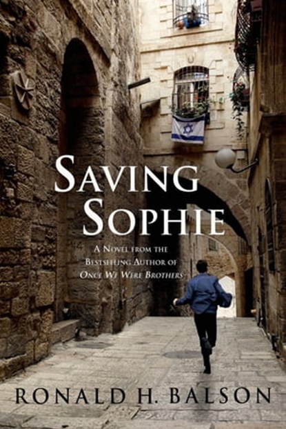 Saving Sophie, Ronald H. Balson - Ebook - 9781466872868