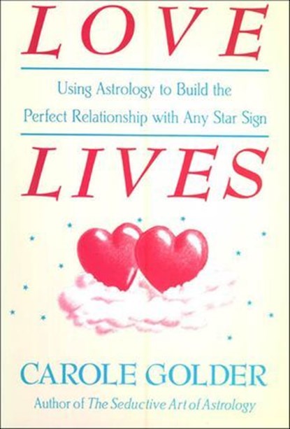 Love Lives, Carole Golder - Ebook - 9781466873889