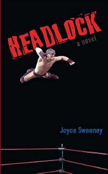 Headlock, Joyce Sweeney - Ebook - 9781466874435
