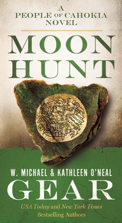 Moon Hunt, W. Michael Gear ; Kathleen O'Neal Gear - Ebook - 9781466874602