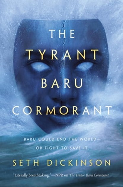 The Tyrant Baru Cormorant, Seth Dickinson - Ebook - 9781466875142