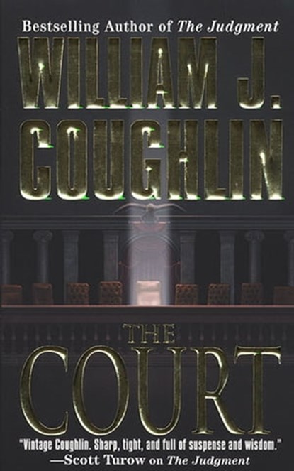 The Court, William J. Coughlin - Ebook - 9781466875913