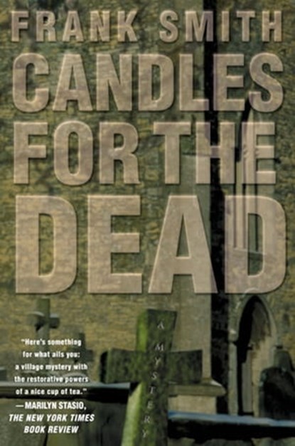 Candles for the Dead, Frank Smith - Ebook - 9781466876170