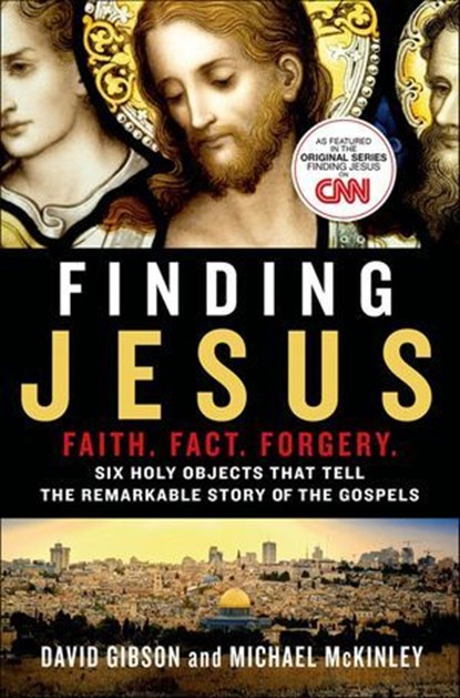 Finding Jesus, David Gibson ; Michael McKinley - Ebook - 9781466877900