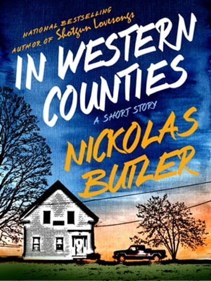 In Western Counties, Nickolas Butler - Ebook - 9781466878570