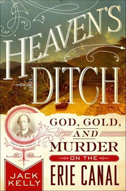 Heaven's Ditch, Jack Kelly - Ebook - 9781466878990