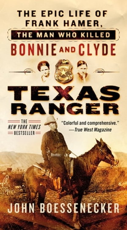 Texas Ranger, John Boessenecker - Ebook - 9781466879867