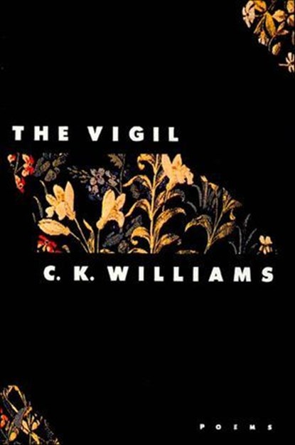 The Vigil, C. K. Williams - Ebook - 9781466880641