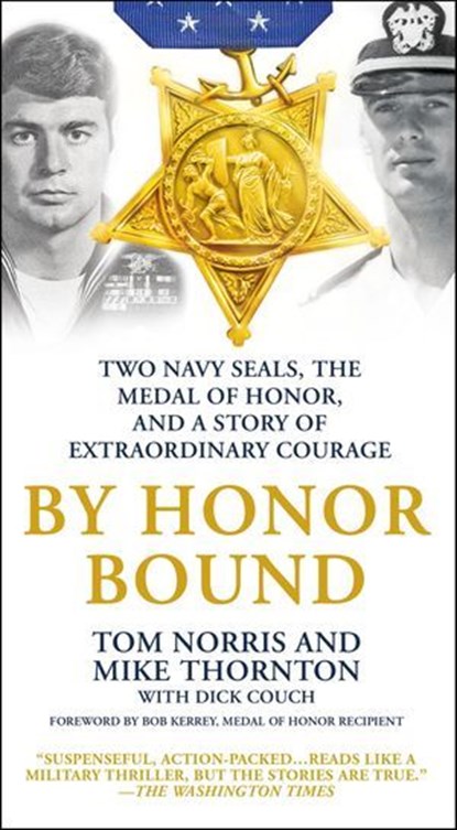 By Honor Bound, Tom Norris ; Mike Thornton ; Dick Couch - Ebook - 9781466880733