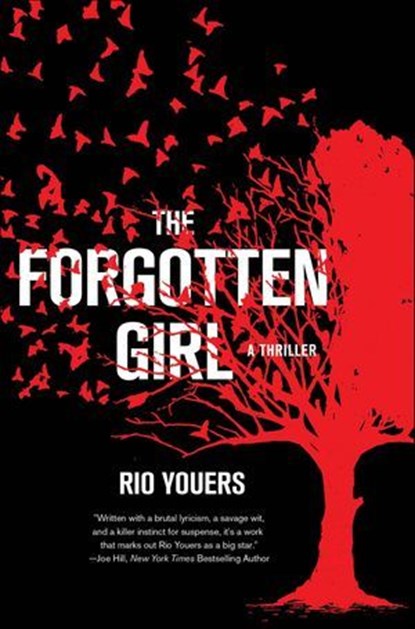 The Forgotten Girl, Rio Youers - Ebook - 9781466884052