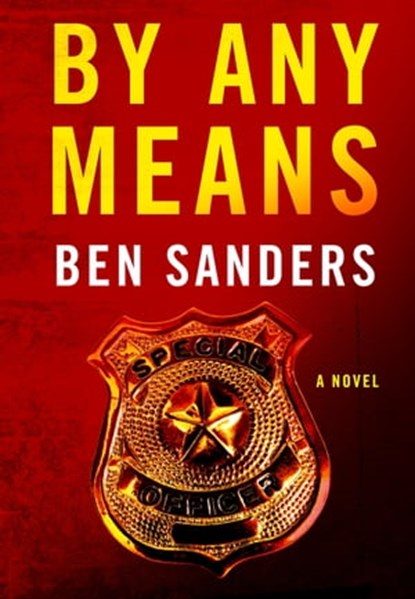 By Any Means, Ben Sanders - Ebook - 9781466885134