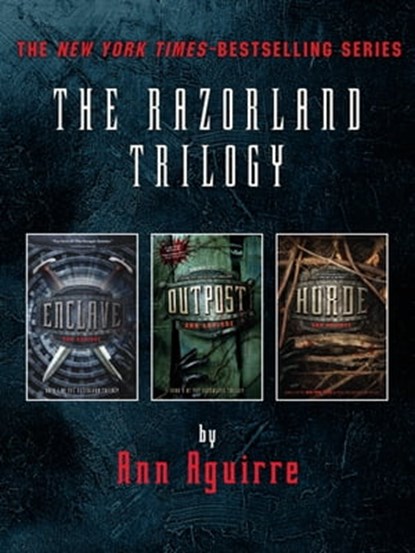 The Razorland Trilogy, Ann Aguirre - Ebook - 9781466885455