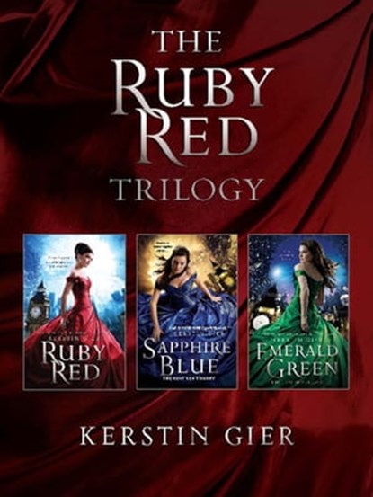 The Ruby Red Trilogy, Kerstin Gier - Ebook - 9781466885523