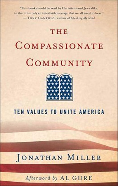 The Compassionate Community, Jonathan Miller ; Al Gore - Ebook - 9781466885905