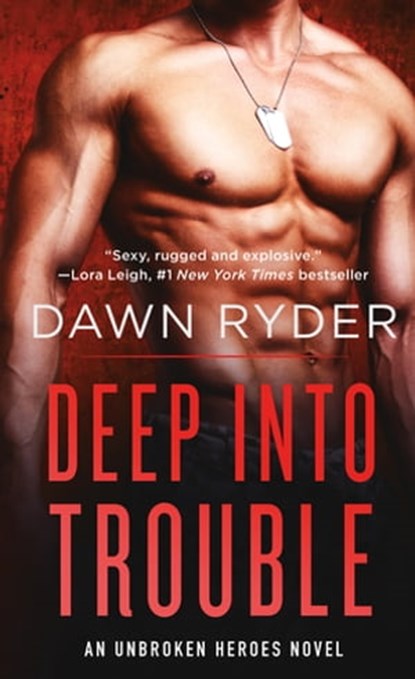 Deep Into Trouble, Dawn Ryder - Ebook - 9781466886636