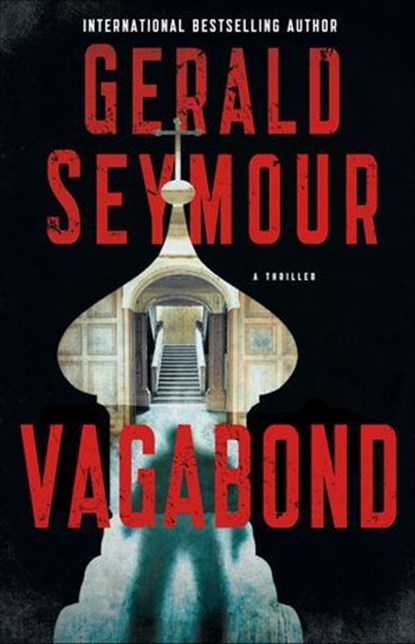 Vagabond, Gerald Seymour - Ebook - 9781466887084