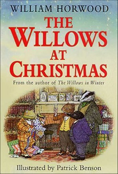 The Willows at Christmas, William Horwood - Ebook - 9781466887763