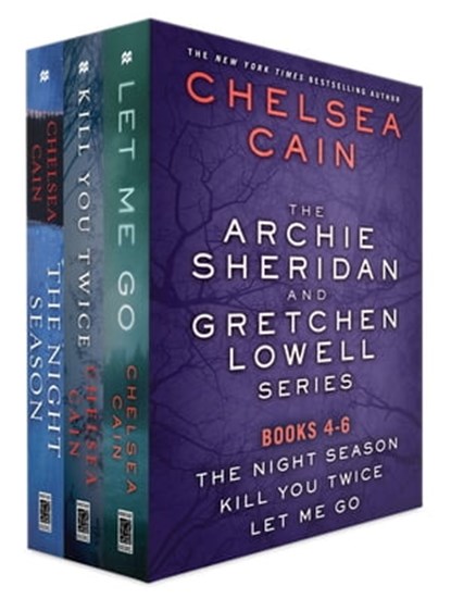 The Archie Sheridan and Gretchen Lowell Series, Books 4-6, Chelsea Cain - Ebook - 9781466888371