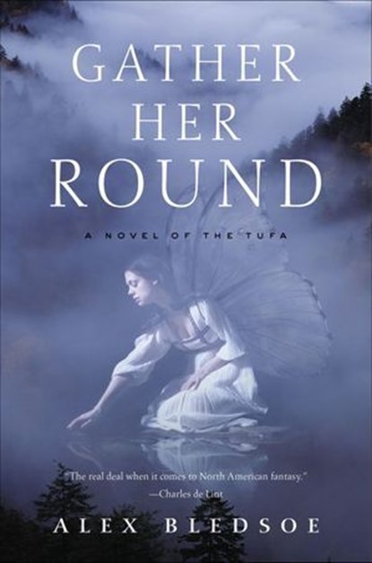 Gather Her Round, Alex Bledsoe - Ebook - 9781466891555