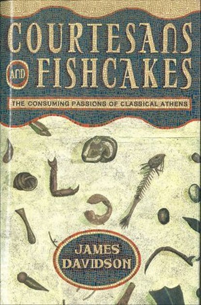 Courtesans and Fishcakes, James Davidson - Ebook - 9781466891593