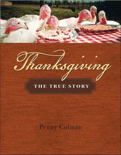 Thanksgiving, Penny Colman - Ebook - 9781466891791
