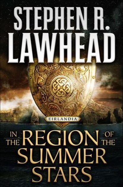 In the Region of the Summer Stars, Stephen R. Lawhead - Ebook - 9781466891807