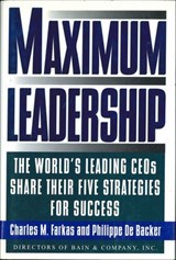 Maximum Leadership - Charles M. Farkas ; Philippe De Backer - 9781466892910