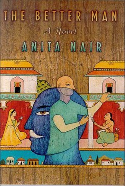 The Better Man, Anita Nair - Ebook - 9781466893405