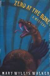 Zero at the Bone - Mary Willis Walker - 9781466893436